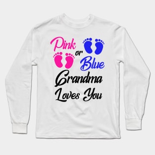 pink or blue grandma loves you gender reveal Long Sleeve T-Shirt